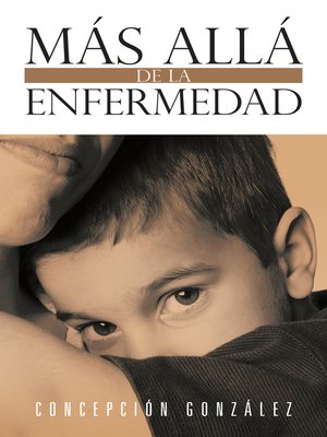 cover image of Más Allá De La Enfermedad